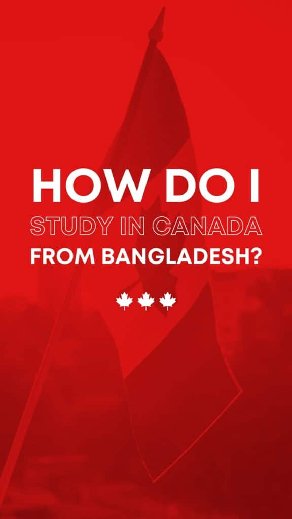 How do I study in Canada from Bangladesh