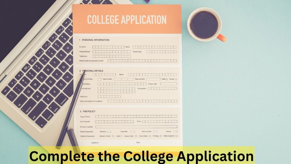 Complete the College Application