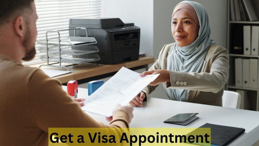 Get a Visa Appointment