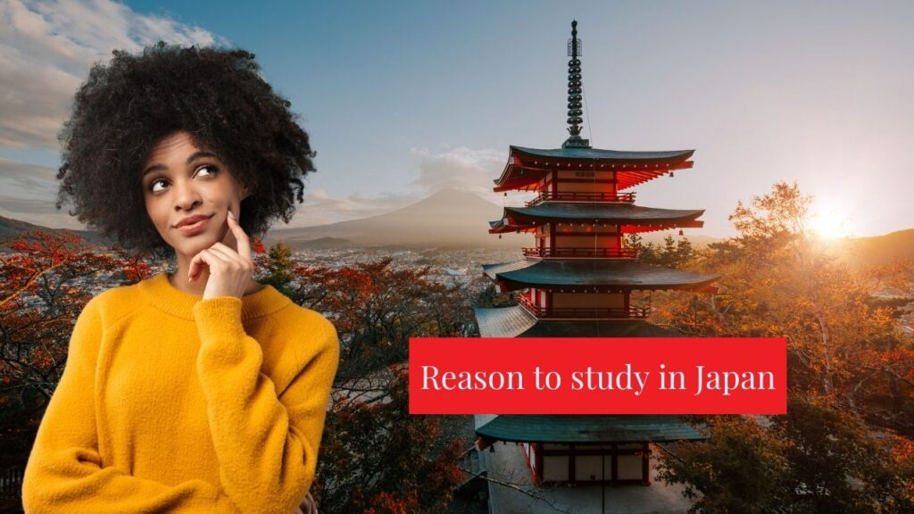 Reason to study in Japan