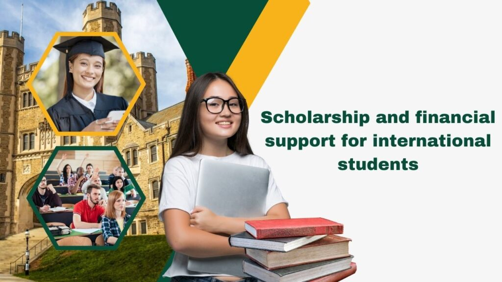 Scholarship and financial support for international students