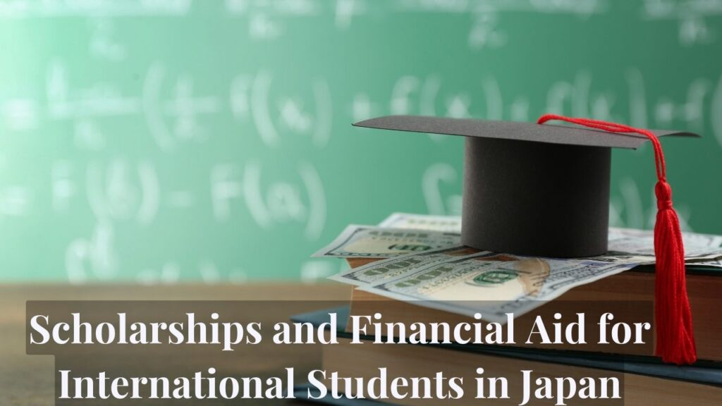 Scholarships and Financial Aid for International Students in Japan