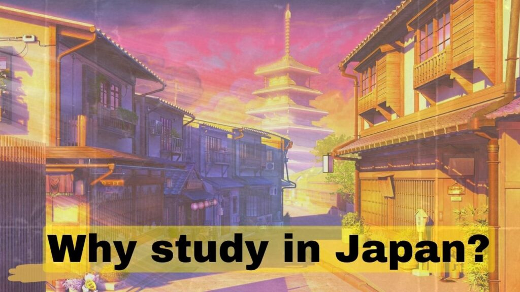 Why study in Japan