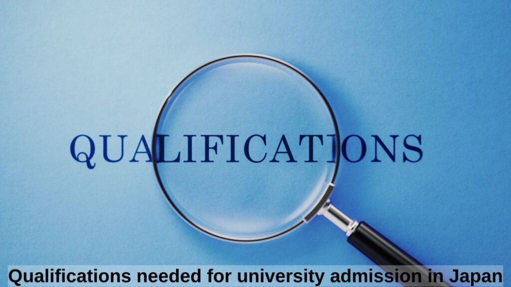 Qualifications needed for university admission in Japan