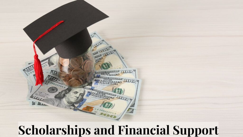 Scholarships and Financial Support