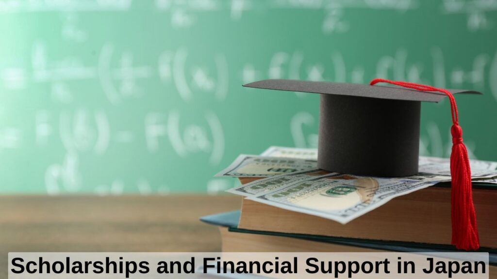 Scholarships and Financial Support in Japan