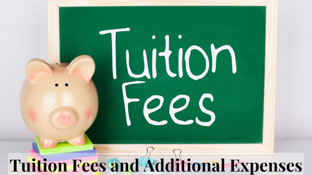 Tuition Fees and Additional Expenses