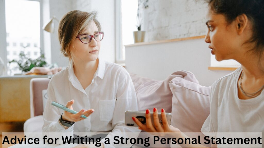 Advice for Writing a Strong Personal Statement