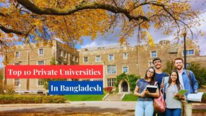 Top 10 Private Universities in Bangladesh